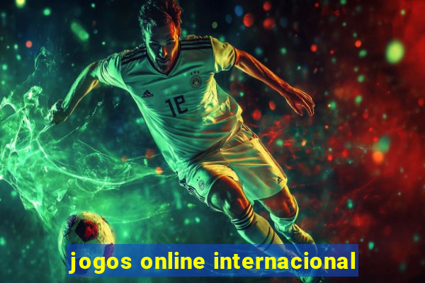 jogos online internacional